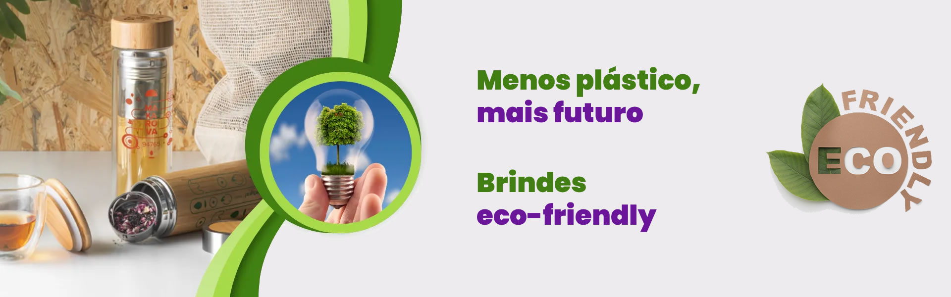 Brindes eco-friendly